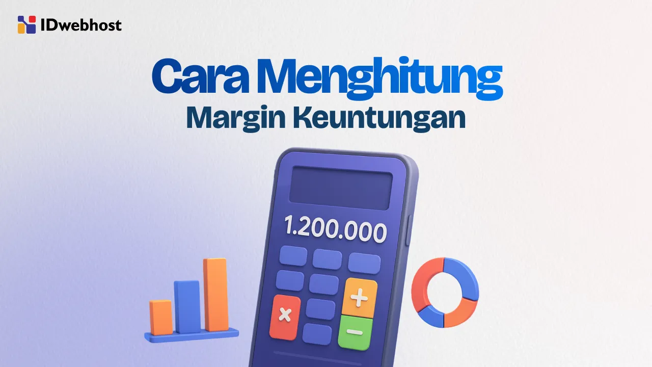 UMKM Wajib Tahu! Cara Tepat Menghitung Margin Keuntungan